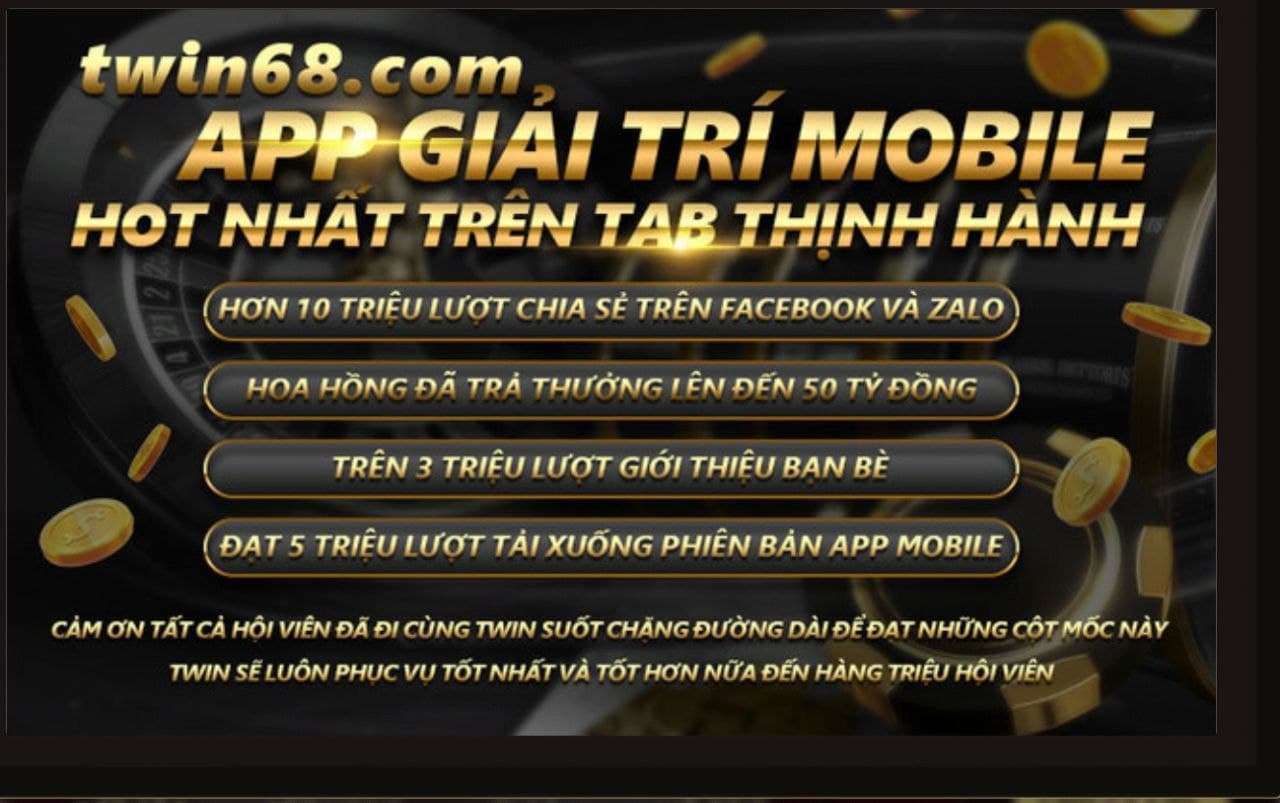 Tải App Twin Đã Đột Phá 5 Triệu Lượt