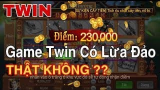 twin có thật sự lừa đảo